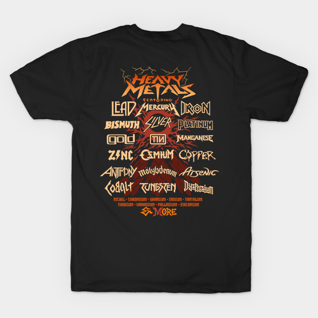 BACK PRINT - Heavy Metals - Funny Science Lover by dreambeast.co